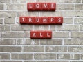 Love Trumps All